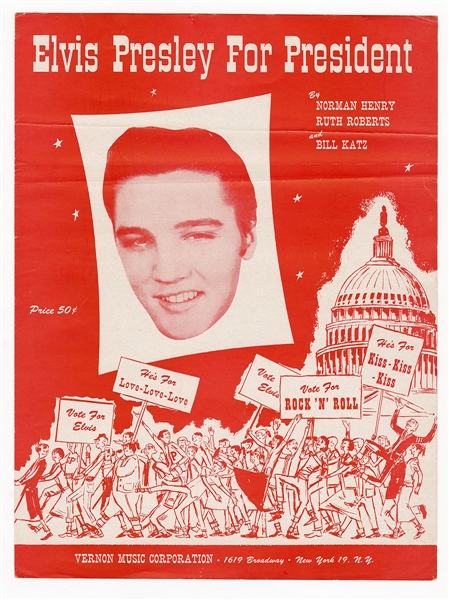 Incredibly Rare "Elvis Presley For President" Vernon Music Corporation Sheet Music