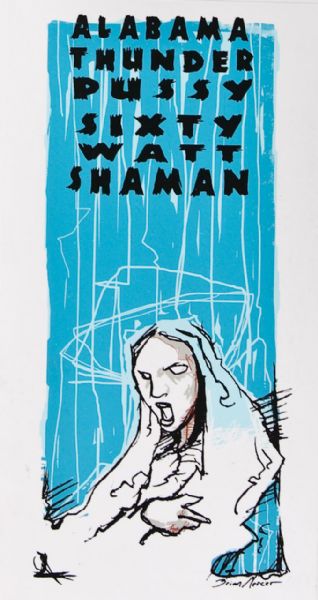 Alabama trovÃ£o buceta/60 Watt Shaman Poster Original