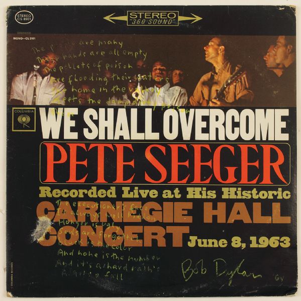 Bob Dylan "A Hard Rains A-Gonna Fall" Lyrics Inscribed and Signed Pete Seeger "We Shall Overcome" Album Cover