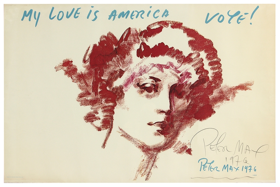Peter Max Signed 1976 “My Love Is America, Vote!” Print
