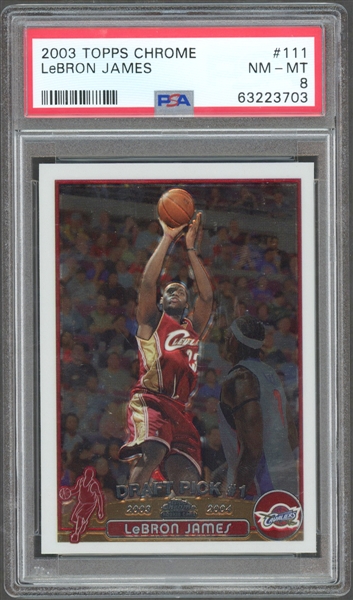 Lot Detail - 2003 Topps Chrome #111 LeBron James PSA 8