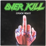 Overkill Signed !!!Fuck You!!! Album
