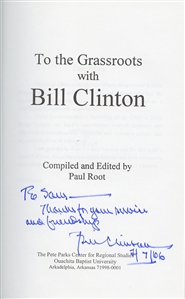 Bill Clinton Signed “To The Grassroots with Bill Clinton" Book