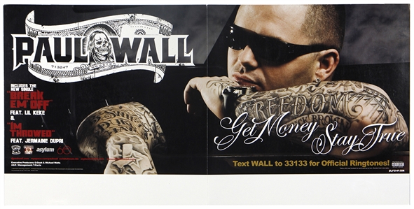 Paul Wall “Get Money & Stay True" Original Poster